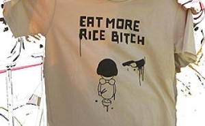 Eat More Rice Bitch!