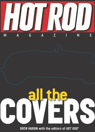 Hot Rod Publishes All Of Their Covers